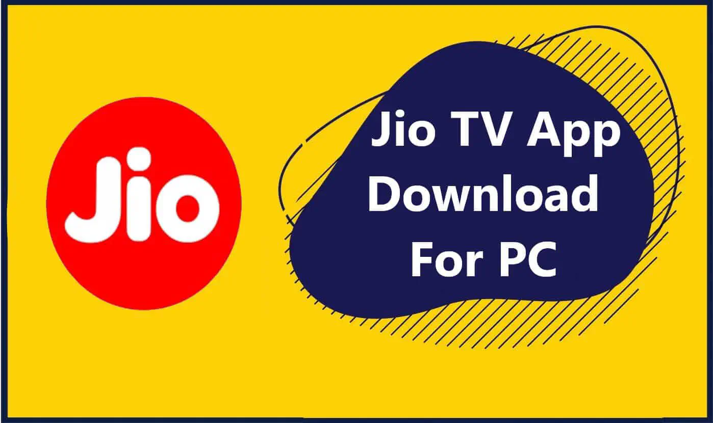 Jio TV App Download For PC: Windows и Mac Laptop