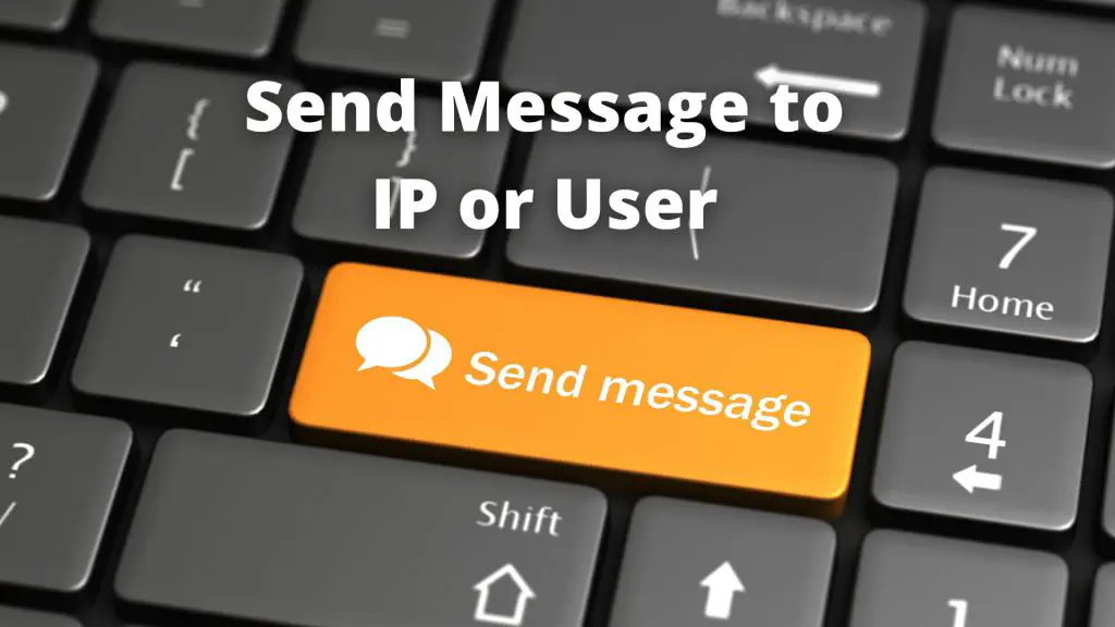 Как отправить сообщение на IP-адрес или пользователю в Windows 11/10
