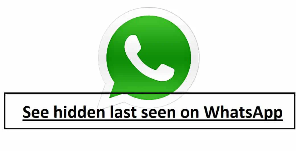 Как посмотреть скрытые последние просмотренные в WhatsApp (трекер)