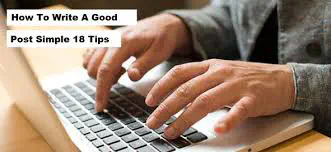 Как написать хорошую статью в блоге Простые 18 советов