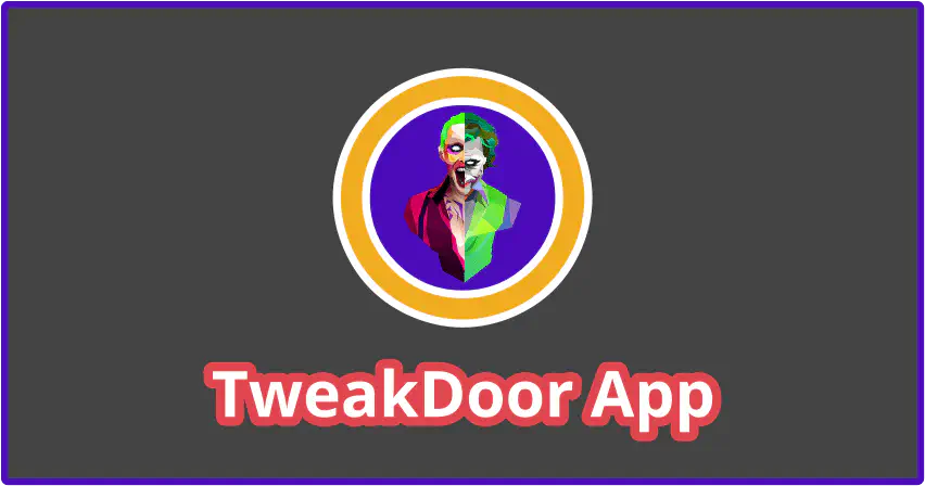 TweakDoor App Download and Install Guide