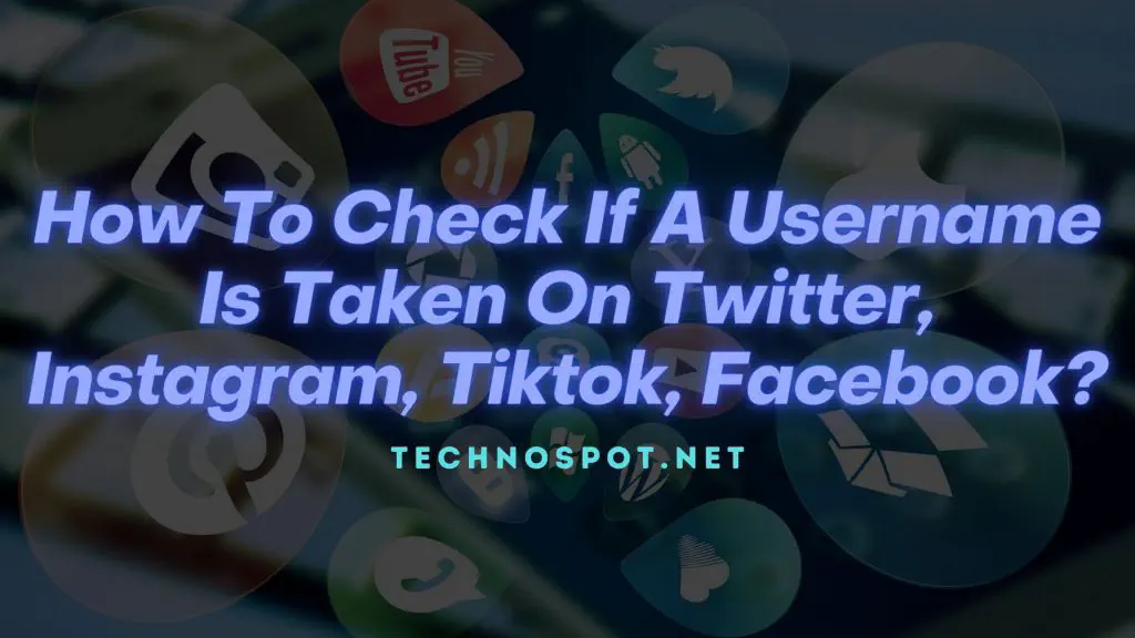 Проверьте, взято ли имя пользователя в социальных сетях (Twitter, Instagram, Tiktok)