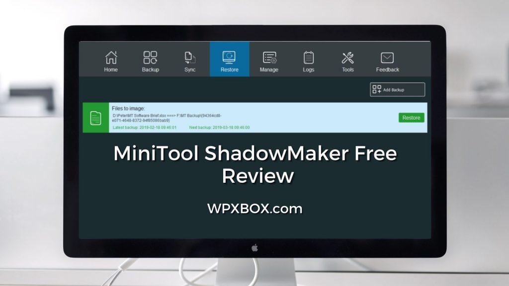 Обзор MiniTool ShadowMaker Free : Прикрывает вашу спину?