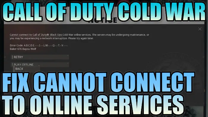 Call Of Duty Black Ops Cold War FIX Невозможно подключиться к онлайн-сервисам на ПК