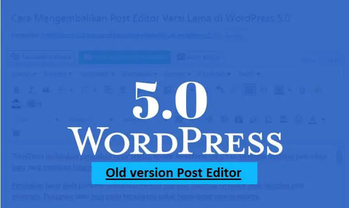 Как восстановить редактор сообщений старой версии на WordPress 5.0