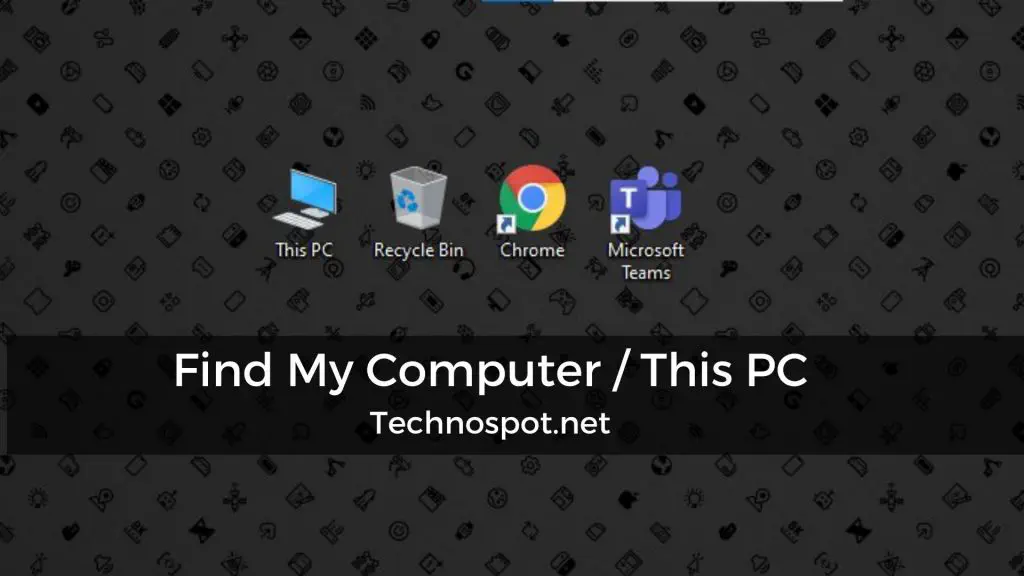 Найти значок Мой компьютер или Этот компьютер в Windows 10